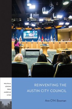 Reinventing the Austin City Council - Bowman, Ann O'M