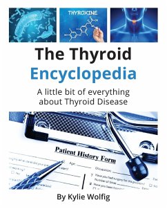 The Thyroid Encyclopedia - Wolfig, Kylie