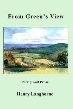 From Green's View: Poetry and Prose - Langhorne, Henry