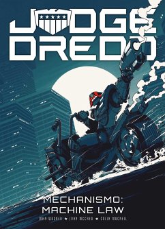 Judge Dredd: Mechanismo - Machine Law - Wagner, John; McCrea, John; MacNeil, Colin