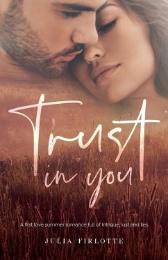 Trust In You - Firlotte, Julia Christine