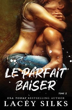 Le parfait baiser - Silks, Lacey