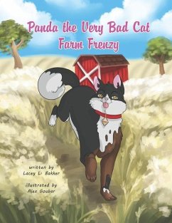 Panda The Very Bad Cat Farm Frenzy - Bakker, Lacey L.