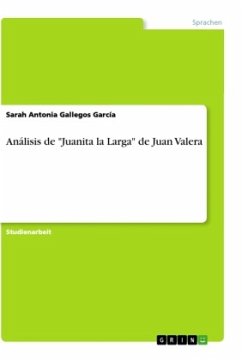 Análisis de "Juanita la Larga" de Juan Valera
