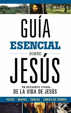 Guía Esencial Sobre Jesús - B&h Español Editorial