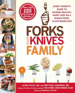 Forks Over Knives Family - Pulde, Alona; Lederman, Matthew