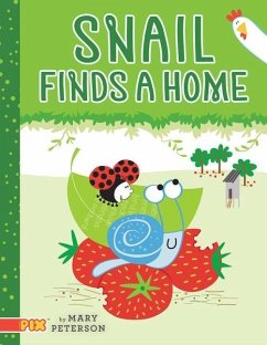 Snail Finds a Home - Peterson, Mary
