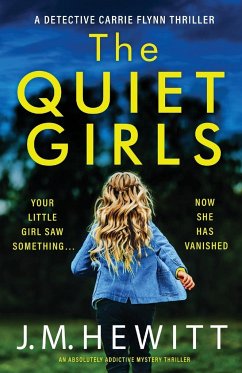 The Quiet Girls - Hewitt, J. M.