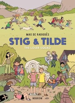 Stig & Tilde: The Loser Squad - Radigues, Max de