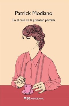 En El Cafe de la Juventud Perdida - Modiano, Patrick