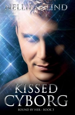 Kissed Cyborg - C. Lind, Nellie