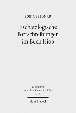 Eschatologische Fortschreibungen im Buch Hiob (eBook, PDF) - Feldmar, Sonja