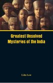 Greatest Unsolved Mysteries of India