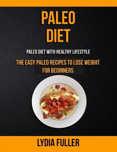 Paleo Diet - Fuller, Lydia