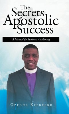 The Secrets of Apostolic Success - Kyekyeku, Oppong