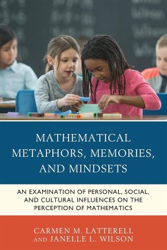 Mathematical Metaphors, Memories, and Mindsets - Latterell, Carmen M.; Wilson, Janelle L.