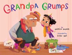Grandpa Grumps - Moore, Katrina