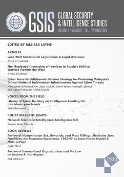 Global Security and Intelligence Studies: Volume 4, Number 2, Fall/Winter 2019 - Layne, Melissa