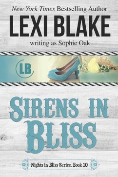 Sirens in Bliss - Oak, Sophie; Blake, Lexi