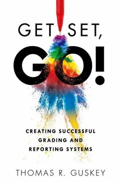 Get Set, Go! - Guskey, Thomas R