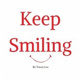 Keep Smiling