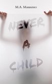 Never a Child