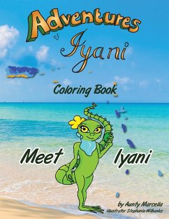 Adventures of Iyani Coloring Book - Joseph Watts, Martha; Marcella, Aunty