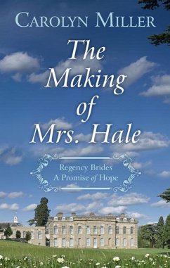 The Making of Mrs. Hale - Miller, Carolyn