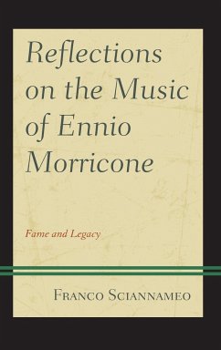 Reflections on the Music of Ennio Morricone - Sciannameo, Franco