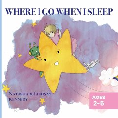 Where I Go When I Sleep - Kennedy, Natasha