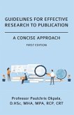 Guidelines for Effective Research to Publication: A Concise Approach