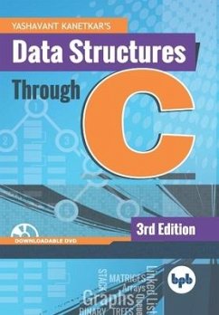 Data Structures Through C: Learn the fundamentals of Data Structures through C (English Edition) - Kanetkar, Yashavant