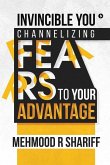 Invincible You - Channelizing Fears to Your Advantage