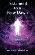 Testament to a New Dawn - Bild 1