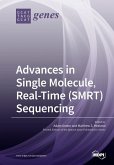 Advances in Single Molecule, Real-Time (SMRT) Sequencing Advances in Single Molecule, Real-Time (SMRT) Sequencing