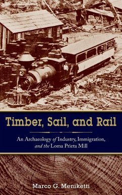 Timber, Sail, and Rail - Meniketti, Marco