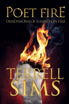 POET FIRE DIMENSIONS OF A MIND ON FIRE - Sims, Terrell