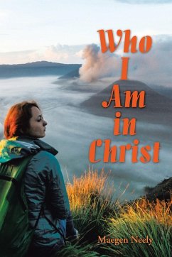 Who I Am in Christ - Neely, Maegen