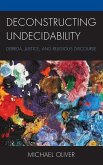 Deconstructing Undecidability