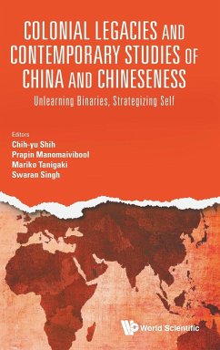 Colonial Legacies & Contemporary Studies Chn & Chineseness