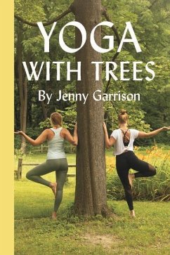 Yoga with Trees - Garrison, Jenny