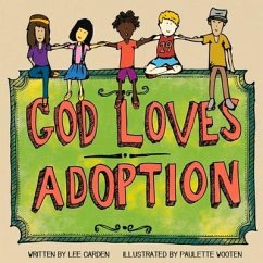 God Loves Adoption: Volume 1 - Carden, Leenetta