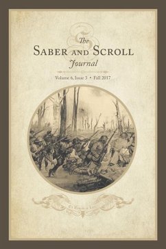 Saber & Scroll: Volume 6, Issue 3, Fall 2017 - Majerczyk, Michael