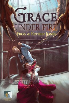 Grace Under Fire - Jones, Frog; Jones, Esther