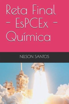 Reta Final - EsPCEx - Química - Santos, Nelson Do Nascimento Silva Dos