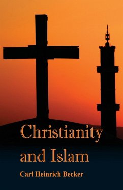 Christianity and Islam - Heinrich Becker, Carl