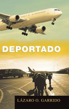 Deportado - Garrido, Lázaro O.
