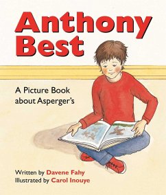 Anthony Best: A Picture Book about Asperger's - Fahy, Davene