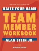 Raise Your Game Book Club: Team Member Workbook (Business): Volume 1