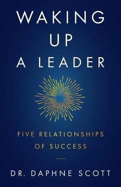 Waking up a Leader - Scott, Daphne